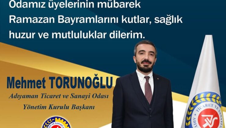ATSO BAŞKANI TORUNOĞLUN’DAN BAYRAM MESAJI